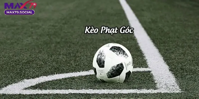 Kèo phạt góc Max79 là gì?